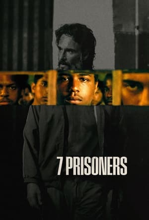 MPOFLIX - Nonton Film 7 Prisoners (2021) Sub Indo Full Movie