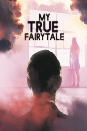 MPOFLIX - Nonton Film My True Fairytale Sub Indo Full Movie