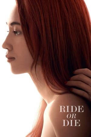 MPOFLIX - Nonton Film Ride or Die (2021) Sub Indo Full Movie