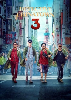 MPOFLIX - Nonton Film Detective Chinatown 3 Sub Indo (2021)