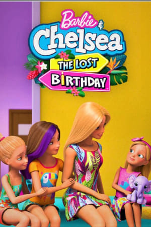 MPOFLIX - Nonton Film Barbie & Chelsea: The Lost Birthday