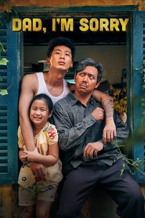 MPOFLIX - Nonton Film Bo Gia : Dad, Im Sorry (2021) Sub Indo