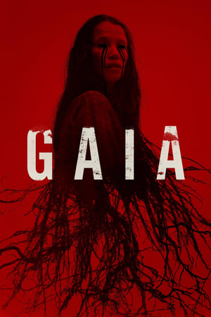 MPOFLIX - Nonton Film Gaia (2021) Sub Indo Full Movie