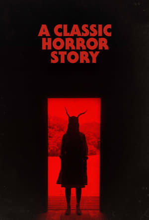 MPOFLIX - Nonton Film A Classic Horror Story (2021) Sub Indo