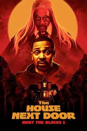 MPOFLIX - Nonton Film The House Next Door: Meet the Blacks 2