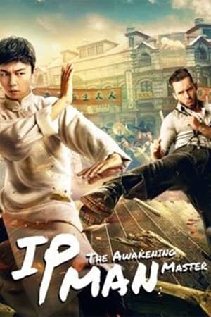 MPOFLIX - Nonton Film IP Man The Awakening Master Sub Indo